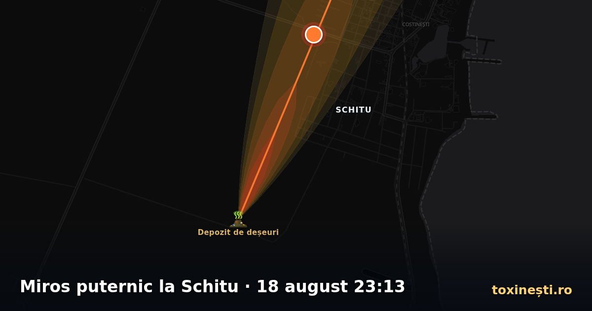 Miros puternic la Schitu · 18 august 23:13