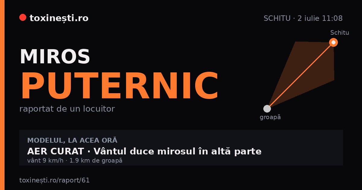 Miros puternic la Schitu · 2 iulie 11:08
